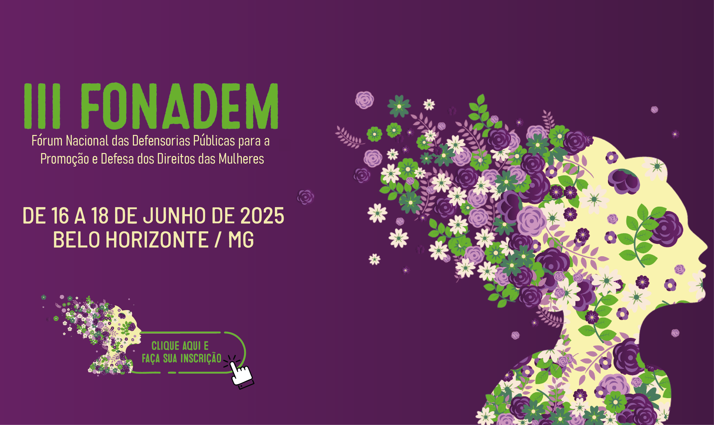 III Fórum Nacional das Defensorias Públicas para a Promoção e Defesa dos Direitos das Mulheres